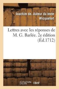 bokomslag Lettres Avec Les Rponses de M. G. Barle. 2e dition