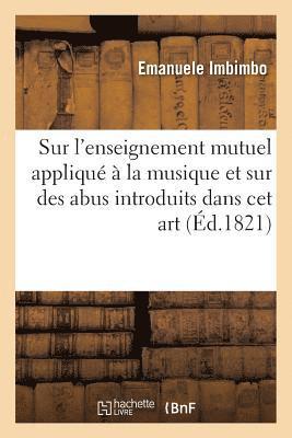 bokomslag Sur l'Enseignement Mutuel Appliqu  La Musique Et Sur Des Abus Introduits Dans CET Art