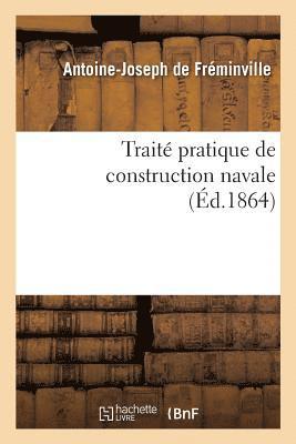 bokomslag Trait Pratique de Construction Navale