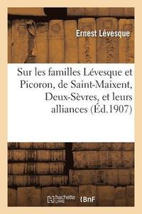 bokomslag Recherches Complémentaires Sur Les Familles Lévesque Et Picoron