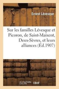 bokomslag Recherches Complementaires Sur Les Familles Levesque Et Picoron