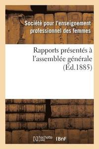 bokomslag Rapports Présentés À l'Assemblée Générale