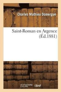 bokomslag Saint-Roman En Argence