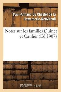 bokomslag Notes Sur Les Familles Quinet Et Caulier