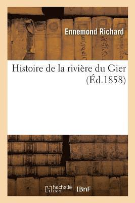 Histoire de la Rivire Du Gier 1