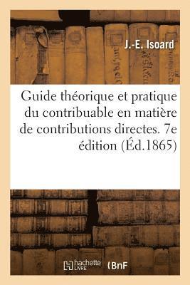 Guide Théorique Et Pratique Du Contribuable En Matière de Contributions Directes. 7e Édition