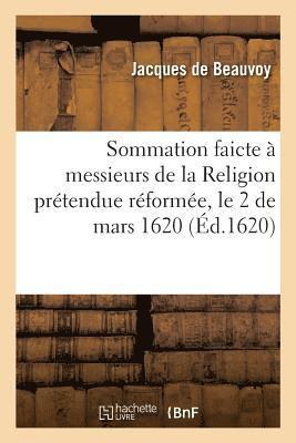 bokomslag Sommation Faicte  Messieurs de la Religion Prtendue Rforme, Le 2 de Mars 1620