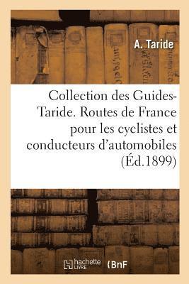 bokomslag Collection Des Guides-Taride. Les Routes de France