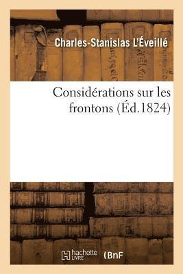 Considerations Sur Les Frontons 1