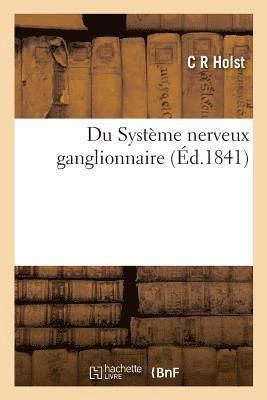 Du Systme Nerveux Ganglionnaire 1