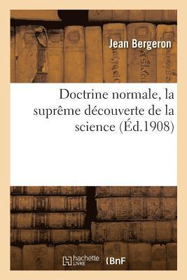 bokomslag Doctrine Normale. La Suprme Dcouverte de la Science, Ralisation de l'tat d'Invulnrabilit