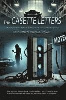 bokomslag The Cassette Letters: (Psychological mystery book 1) She inherited a box of cassette tapes. What she uncovered was a past she was never meant to remem