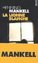 bokomslag La lionne blanche