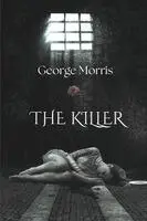 George Morris - Killer, Häftad. Tillgänglighet: Lägg i varukorg