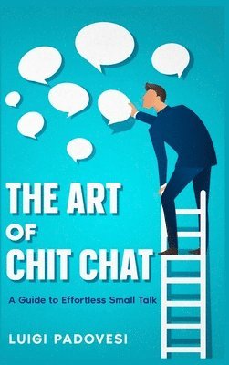 Luigi Padovesi - Art of Chit Chat, Inbunden