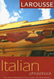 Larousse Italian Phrasebook 1