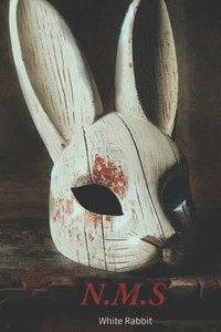 bokomslag N.M.S White Rabbit