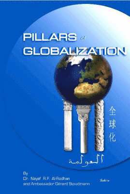 Gérarld Stoudmann, Nayef R F Al-Rodhan - Pillars of Globalization, Häftad
