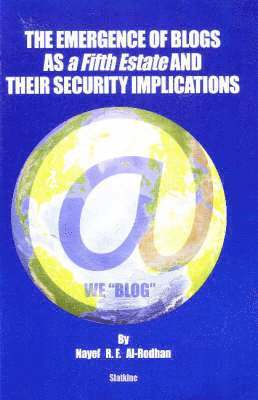 Emergence of Blogs as a Fifth State & their Security Implications 1
