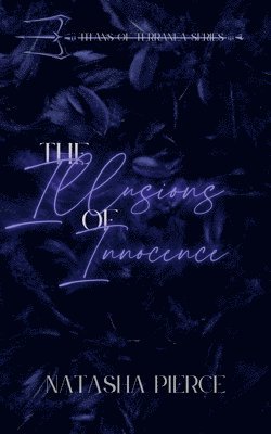 Natasha Pierce - Illusions of Innocence, Häftad