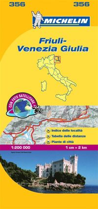 bokomslag Friuli Venezia Giulia Michelin 356 delkarta Italien : 1:200000