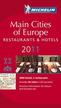 bokomslag Main Cities of Europe 2011 Michelin : Hotell och restaurangguide
