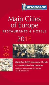 bokomslag Main Cities of Europe 2015 : Hotell och restaurangguide