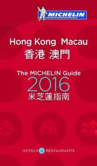 bokomslag Michelin guide hong kong & macau 2016 - restaurants & hotels