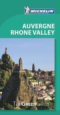 bokomslag Auvergne Rhone Valley - Michelin Green Guide