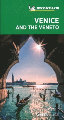 bokomslag Venice and the Veneto - Michelin Green Guide
