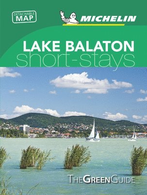 bokomslag Lake Balaton & Budapest - Michelin Green Guide Short Stays