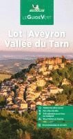 bokomslag Michelin Le Guide Vert Lot Aveyron Vallee