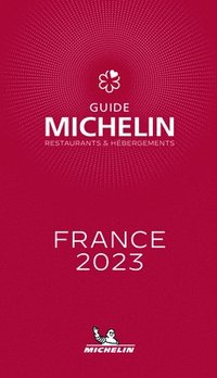 bokomslag France - The MICHELIN Guide 2023: Restaurants (Michelin Red Guide)