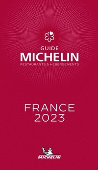 bokomslag France - The MICHELIN Guide 2023: Restaurants (Michelin Red Guide)