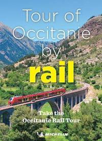 bokomslag Tour of Occitanie by Rail