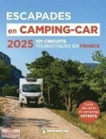 bokomslag Escapades en Camping-car France Michelin 2025 - Michelin Camping Guides