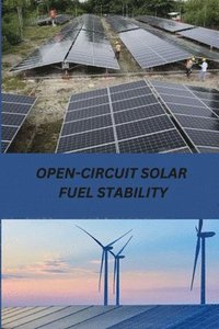bokomslag Open-Circuit Solar Fuel Stability