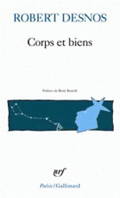 Robert Desnos - Corps et biens, Häftad