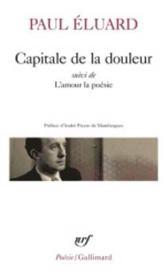 Capitale de la douleur/L'amour la poesie