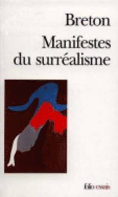 Manifestes Du Surrealisme 1