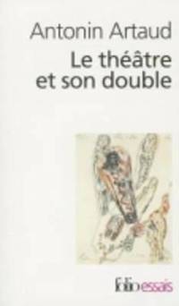 bokomslag Le theatre et son double/Le theatre de Seraphin