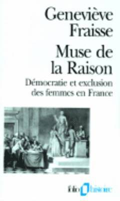 Genevieve Fraisse - Muse de la Raison, Häftad