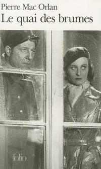 Pierre Mac Orlan - Le quai des brumes, Häftad