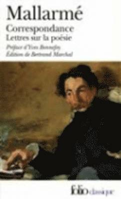 Correspondance complete/Lettres sur la poesie