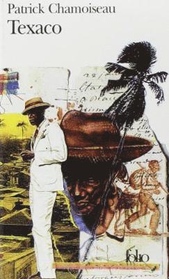 Patrick Chamoiseau - Texaco, Häftad