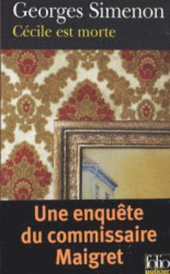 bokomslag Cecile est morte (Une enquete du commissaire Maigret)