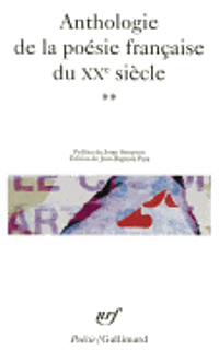 bokomslag Anthologie de la poesie francaise du XXe siecle vol.2