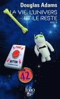 La vie, l'Univers et le reste (H2G2 vol.3)