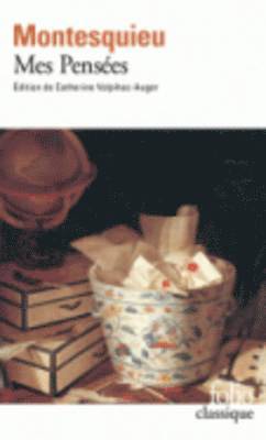 Charles-Louis Montesquieu - Mes pensees, Häftad
