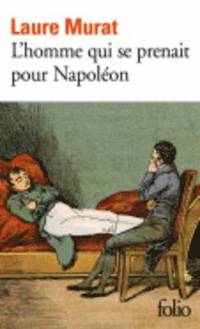 bokomslag L'homme qui se prenait pour Napoleon